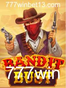 BanditBust: Explorando o Empolgante Mundo dos Jogos com 777win